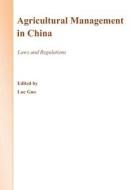 Agricultural Management in China di Luc Guo edito da Createspace