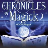 Moon Magick di Cassandra Eason edito da Blackstone Audiobooks