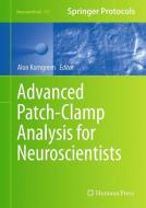 Advanced Patch-Clamp Analysis for Neuroscientists edito da Springer New York