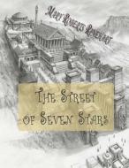 The Street of Seven Stars di Mary Roberts Rinehart edito da Createspace