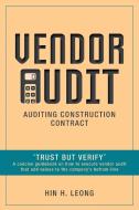 Vendor Audit - Auditing Construction Contract di Hin H Leong edito da FriesenPress