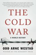 The Cold War: A World History di Odd Arne Westad edito da BASIC BOOKS