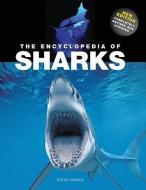 The Encyclopedia of Sharks di Steve Parker edito da FIREFLY BOOKS LTD
