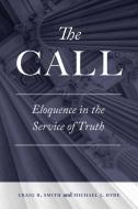 The Call di Craig R Smith edito da Michigan State University Press