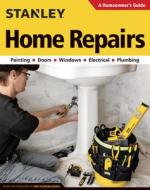 Stanley Home Repairs di Fine Homebuilding edito da Taunton Press