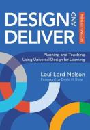 Design And Deliver di Loui Lord Nelson edito da Brookes Publishing Co
