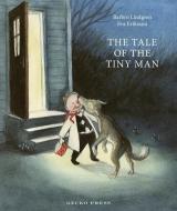 The Tale of the Tiny Man di Barbro Lindgren edito da GECKO PR