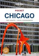 Pocket Chicago di Planet Lonely edito da Lonely Planet