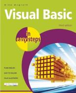 Visual Basic in easy steps di Mike McGrath edito da Computer Step