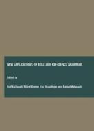 New Applications Of Role & Reference Grammar edito da Cambridge Scholars Publishing