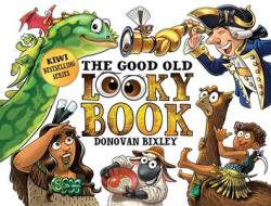 The Good Old Looky Book di Donovan Bixley edito da ANDREWS & MCMEEL