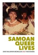 Sāmoan Queer Lives di Yuki Kihara, Dan Taulapapa McMullin edito da LITTLE ISLAND BOOKS