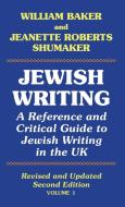 Jewish Writing di William Baker, Jeanette Roberts Shumaker¿ edito da Edward Everett Root Publishers Co. Ltd