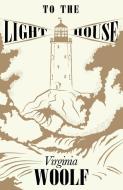 To The Lighthouse di Virginia Woolf edito da Renard Press Ltd