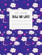Kids Journal - Draw and Write: Cute Notebook with Kawaii Clouds, Purple di New Day Journals edito da Createspace Independent Publishing Platform