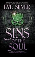 Sins of the Soul di Eve Silver edito da Eve Silver