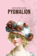Pygmalion di Bernard Shaw edito da Public Park Publishing