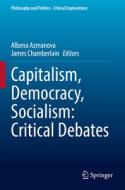 Capitalism, Democracy, Socialism: Critical Debates edito da Springer International Publishing
