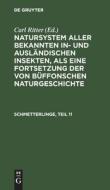 Natursystem aller bekannten in- und ausländischen Insekten, als eine Fortsetzung der von Büffonschen Naturgeschichte, Schmetterlinge, Teil 11 edito da De Gruyter