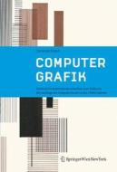 Computergrafik di Christoph Klutsch edito da Springer