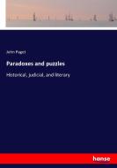 Paradoxes and puzzles di John Paget edito da hansebooks