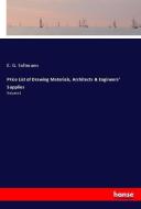 Price List of Drawing Materials, Architects & Engineers' Supplies di E. G. Soltmann edito da hansebooks