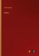 Naxos di Ernst Curtius edito da Outlook Verlag