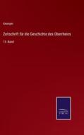 Zeitschrift für die Geschichte des Oberrheins di Anonym edito da Salzwasser-Verlag