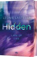 Lake of Lies - Hidden di Leonie Lastella edito da dtv Verlagsgesellschaft