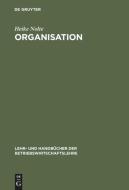 Organisation di Heike Nolte edito da De Gruyter Oldenbourg