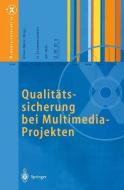 Qualitätssicherung bei Multimedia- Projekten edito da Springer Berlin Heidelberg