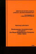 Shakespeare-Inszenierungen in England- Die «Royal Shakespeare Company» (1960-1982) di Hartwig Lahrmann edito da Lang, Peter GmbH