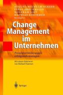 Change Management im Unternehmen edito da Springer Berlin Heidelberg