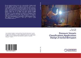 Pressure Vessels Classification,Application Design,Erection&Inspect di Ahmed Zain, Ahmed Ashour edito da LAP Lambert Academic Publishing
