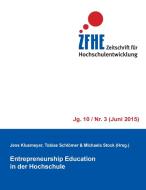 Entrepreneurship Education in der Hochschule edito da Books on Demand