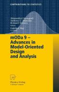 mODa 9 - Advances in Model-Oriented Design and Analysis edito da Physica Verlag