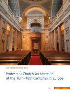 Protestant Church Architecture of the 16th-18th Centuries in Europe edito da Schnell und Steiner