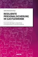 Resiliente Personalsicherung im Gastgewerbe edito da Busche Verlagsges.