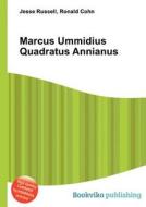 Marcus Ummidius Quadratus Annianus edito da Book On Demand Ltd.