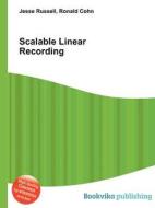 Scalable Linear Recording edito da Book On Demand Ltd.