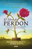 El Libro del Perdón: (Segunda Edición) di Desmond Tutu edito da OCEANO