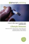 Lifestyle Diseases edito da Alphascript Publishing