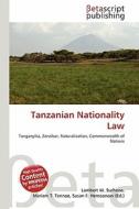Tanzanian Nationality Law edito da Betascript Publishing