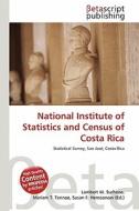 National Institute of Statistics and Census of Costa Rica edito da Betascript Publishing