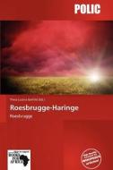 Roesbrugge-haringe edito da Cede Publishing