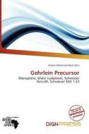 Gehrlein Precursor edito da Dign Press
