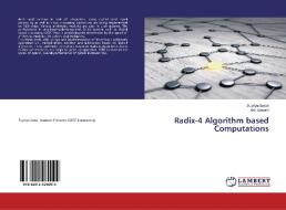 Radix-4 Algorithm based Computations di Supriya Saste, Anil Sawant edito da LAP Lambert Academic Publishing