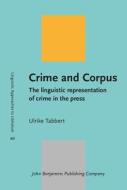 Crime And Corpus di Ulrike Tabbert edito da John Benjamins Publishing Co