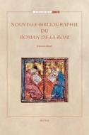 Nouvelle Bibliographie Du 'roman de la Rose' di H. Braet edito da PEETERS PUB