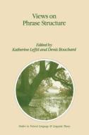 Views on Phrase Structure edito da Springer Netherlands